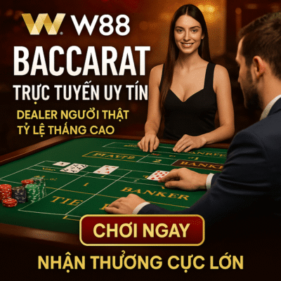 w88 baccarat trực tuyến uy tín