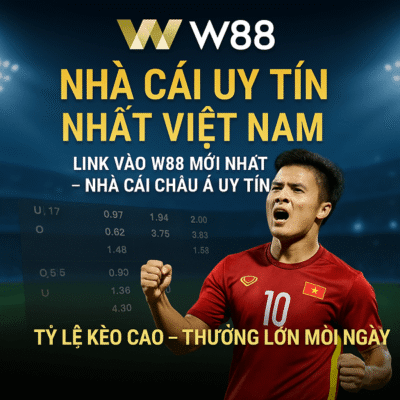 w88 nhà cái uy tín nhất việt nam